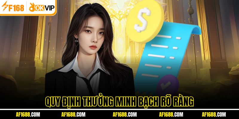 Quy định thưởng minh bạch rõ ràng