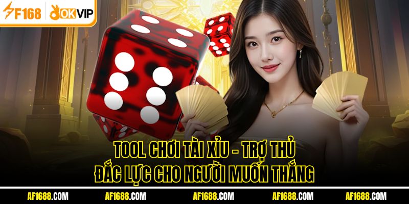 Tool Chơi Tài Xỉu - Trợ Thủ Đắc Lực Cho Người Muốn Thắng